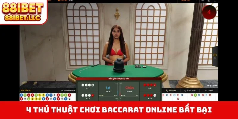 4 thủ thuật chơi Baccarat online bất bại