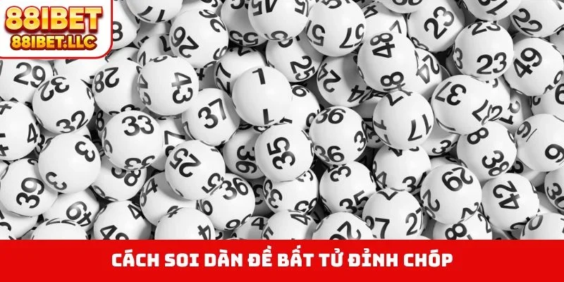 Cách soi dàn đề bất tử đỉnh chóp