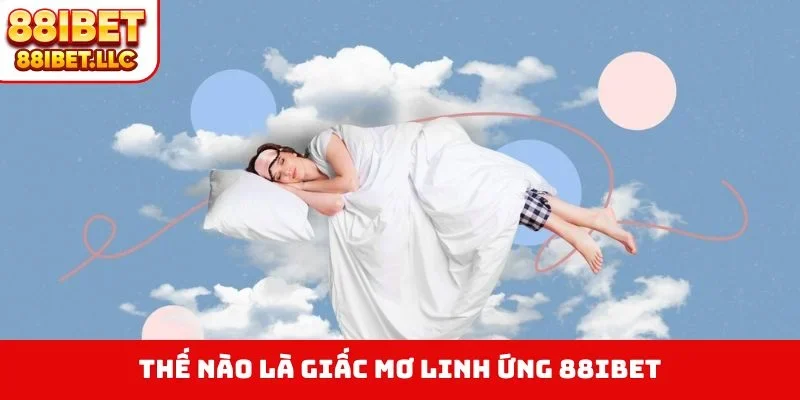 thế nào là giấc mơ linh ứng