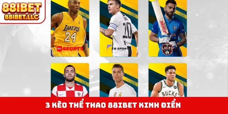 3 kèo thể thao 88IBET kinh điển