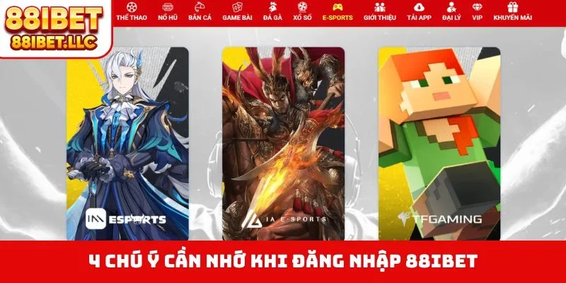 4 chú ý cần nhớ khi đăng nhập 88IBET