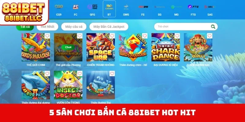 5 sân chơi bắn cá 88IBET hot hit