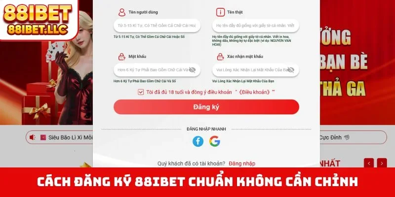Cách đăng ký 88IBET chuẩn không cần chỉnh