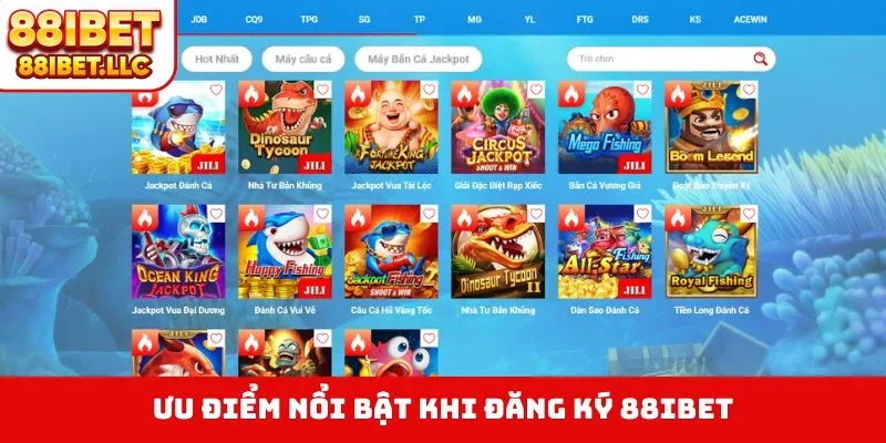 Ưu điểm nổi bật khi đăng ký 88IBET